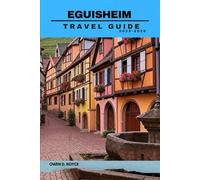 EGUISHEIM (Trail and Tles Travel series)
