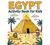 Egypt Activity Book for Kids: A playbook all about Egypt