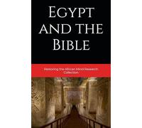 Egypt and the Bible (Kemet Collection)