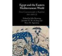 Egypt and the Eastern Mediterranean World: From Constantinople to Baghdad, 500-1000 CE (Elements in Corpus Linguistics)