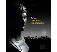 Egypt: faith after the pharaohs