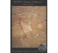 Egypt, 'Image of Heaven': The Planisphere and the Lost Cradle