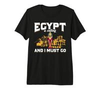 Egypt is Calling and I Must Go Egypt Premium T-Shirt