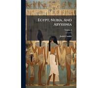 Egypt, Nubia, And Abyssinia