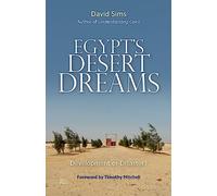 Egypt’s Desert Dreams: Development or Disaster?