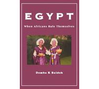 Egypt: When Africans Rule Themselves