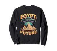 Egypt Where The Past Meets The Future UFO Pyramids Sweatshirt