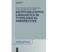 Egyptian-Coptic Linguistics in Typological Perspective: 55 (Empirical Approaches to Language Typology [EALT], 55)