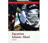 Egyptian Islamic Jihad (Inside the World's Most Infamous Terrorist Organizations S.)