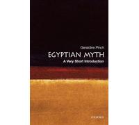Egyptian Myth: A Very Short Introduction
