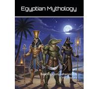 Egyptian Mythology Workbook: Reading Comprehension & Vocabulary (Reading Comprehension & Vocabulary Workbook)