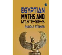 Egyptian Myths and Mysteries