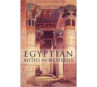 Egyptian Myths and Mysteries : Lectures by Rudolf Steiner