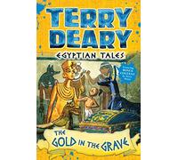 Egyptian Tales: The Gold in the Grave