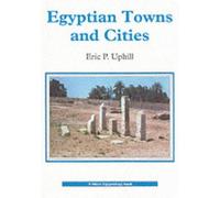 Egyptian Towns and Cities: 8 (Shire Egyptology)