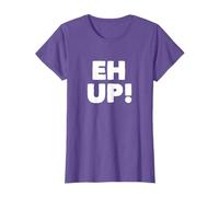 Eh Up! T-Shirt