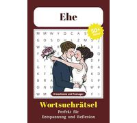 Ehe 50+ Rätsel: Wortsuchrätsel | Für Erwachsene und Teenager | Perfekt für Entspannung und Reflexion