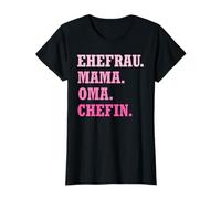 Ehefrau. Mama. Oma. Chefin. Oma Familie T-Shirt