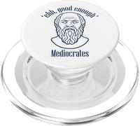 Ehh Good Enough Mediocrates Funny Greek Philosopher Teen PopSockets PopGrip for MagSafe