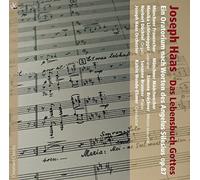 Ehmer/Lichtenegger/Brückner/Düchtel/Münchner Frauenchor/ - Joseph Haas: God s Book of Life - An Oratorio with lyrics from Angelus Silesius Op. 87 (Live-Recording)