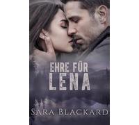 Ehre für Lena: Wenn der Feind zum Einzigen wird, dem man trauen kann (Stryker Sicherheitstruppe)