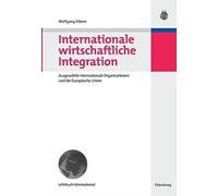 Eibner - Internationale Wirtschaftliche Integration - New paperback or - X555z