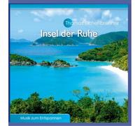 Eichenbrenner,Thomas - Insel der Ruhe