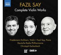 EICHHORN/SAY - SAY:COMPLETE VIOLIN WORKS [CD]