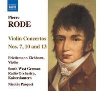 Friedemann Eichhorn – Pierre Rode: Violin Concertos Nos. 7, 10 & 13 – CD – NAXOS