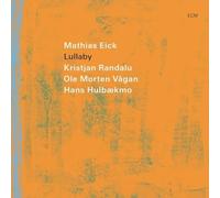 Mathias Eick (with Kristjan Randalu, Ole Morten Vagan, Hans Hulbaekmo) – Lullaby – Vinyl