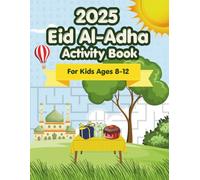 Eid Al-Adha Activity Book: Islamic Activity Book for Kids ages 8-12