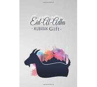 Eid al-Adha Mubarak Gift: Happy,letters,arabic,islamic,sheep,notebook,(6*9),120 pages