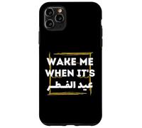 Eid Al-Fitr 2026 Shirt - Wake Me When It's Eid Al Fitr Case for iPhone 11 Pro Max