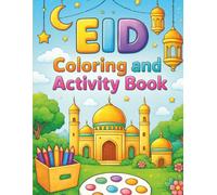 EID Coloring & Activity Book: Fun Coloring, Tracing, and Activity Pages for Kids | Celebrate Eid with Lanterns, Mosques, Stars, and Festive Fun (Moonlight Blessings Series)