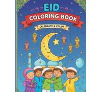 Eid Coloring Book for Kids: Fun Ramadan & Eid-Ul-Fitr Coloring Pages | Islamic Activities for Boys & Girls Ages 4-10