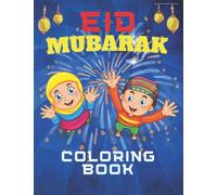 Eid Mubarak Coloring Book: Amazing Colouring Pages Eid al-Fitr Mubarak | Islamic books for muslim kids
