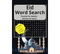 Eid Word Search Puzzle Book: Word Searches with Easy to Read Print about Eid, Ramadan, Celebrations & More | 6x9 Inches, 110 Pages| 50+ Puzzles| Gift for Vacations, Holidays & Good Times.