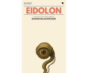 Eidolon: 8 Tales of the Far Future