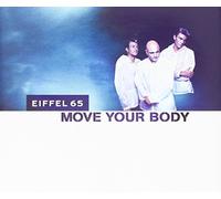 Eiffel 65 - Move Your Body [Import]