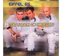 Eiffel 65 - Too Much Heaven + Vcd