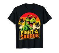 Eight-A-Saurus 8th Birthday Dinosaur T Rex 8 Year Old T-Shirt
