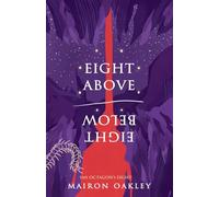 Eight Above Eight Below: 2 (The Octagon's Eight)