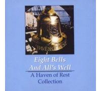 Eight Bells and All's Well: A Haven of Rest Collection