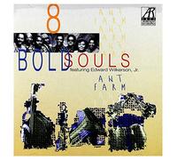 Eight Bold Souls - Ant Farm