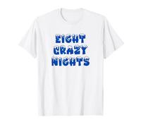 Eight Crazy Nights T-Shirt