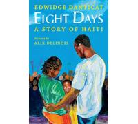 Eight Days: A Story of Haiti