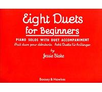 Eight Duets for Beginners: Piano Solos with Duet Accompaniment