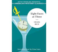 Eight Faces at Three: A John J. Malone Mystery: 0 (An American Mystery Classic)