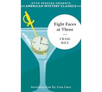 Eight Faces at Three: A John J. Malone Mystery: 0 (An American Mystery Classic)