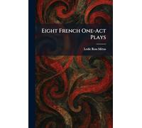 Eight French One-Act Plays